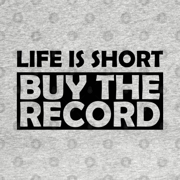 Vinyl - Life is short by the record by KC Happy Shop